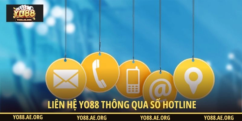 Ghi nhận về cách liên hệ YO88 thông qua số hotline