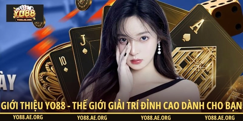 Giới Thiệu YO88 - Thế Giới Giải Trí Đỉnh Cao Dành Cho Bạn