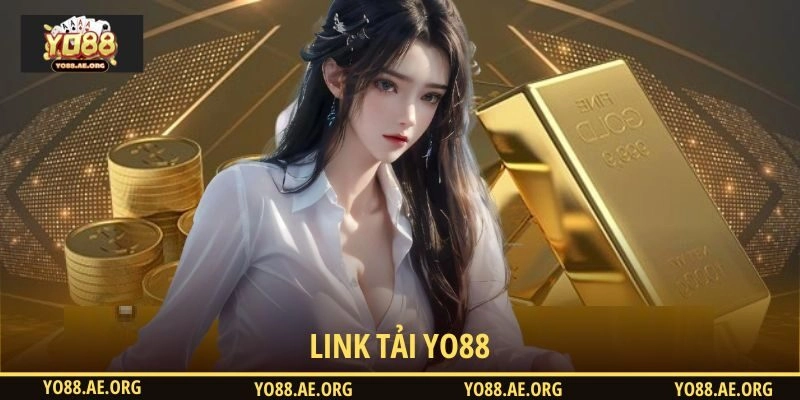 Link tải YO88 chi tiết